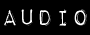 Audio